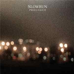Download Slowrun - Prologue