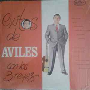 Download Los Tres Reyes - Exitos De Aviles Con Los Tres Reyes Vol.1