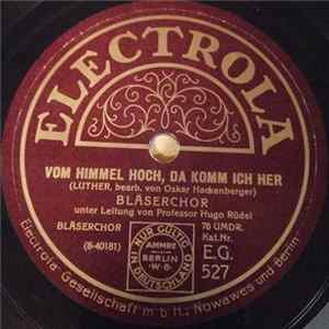 Download Bläserchor Unter Leitung Von Professor Hugo Rüdel - Vom Himmel Hoch, Da Komm Ich Her / Lobt Gott Ihr Christen Allzugleich