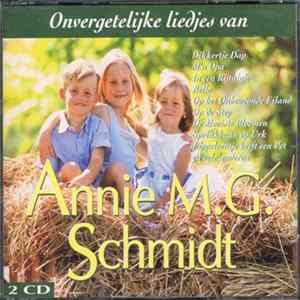 Download Annie M.G. Schmidt - Onvergetelijke Liedjes van Annie M.G. Schmidt