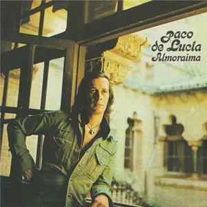 Download Paco De Lucía - Almoraima