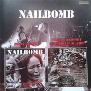 Download Nailbomb - Point Blank / Proud To Commit Commercial Suicide