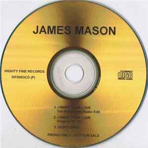 Download James Mason - I Want Your Love