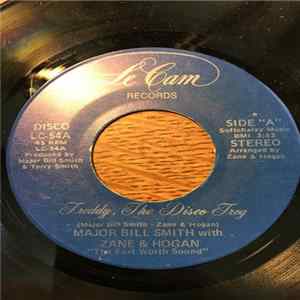 Download Major Bill Smith With Zane & Hogan - Freddy, The Disco Frog