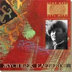 Download Жүсіпбек Елебеков - Жүсіпбек Елебеков