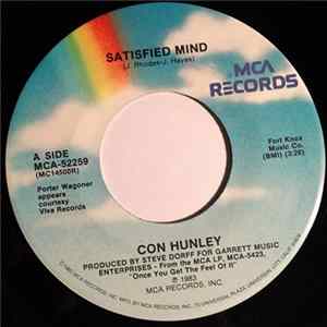 Download Con Hunley - Satisfied Mind / Let Me Love You Once Before You Go