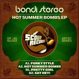 Download BONDi Stereo - Hot Summer Bombs EP