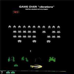 Download Pastis & Buenri With DJ Ruboy - Game Over - Vibrations