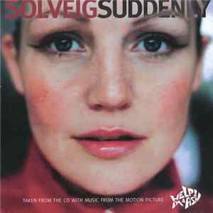 Download Solveig - Suddenly
