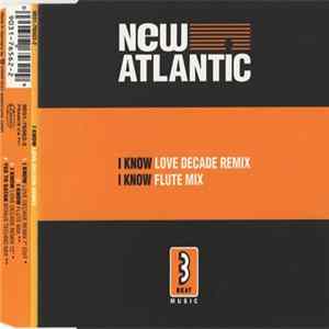 Download New Atlantic - I Know
