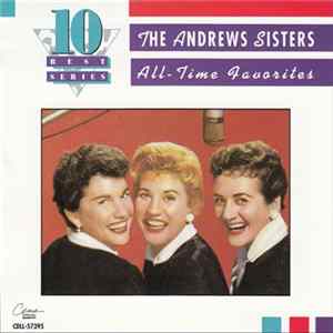 Download The Andrews Sisters - All-Time Favorites
