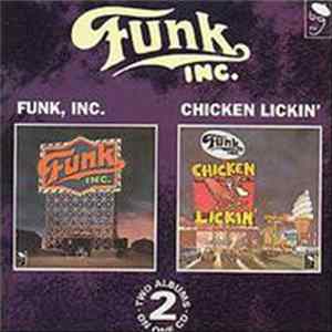 Download Funk Inc. - Funk, Inc. / Chicken Lickin'