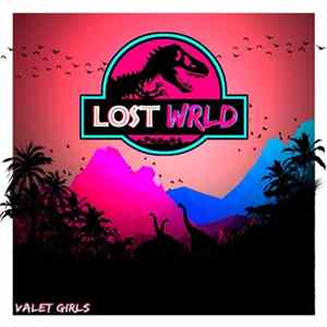 Download Valet Girls - Lost Wrld
