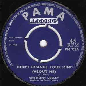 Download Anthony Deeley - Don't Change Your Mind / Anytime Man