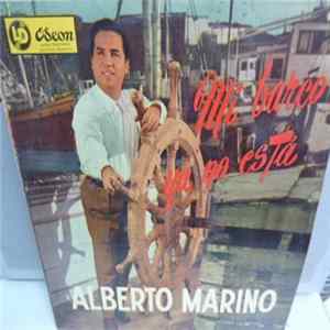 Download Alberto Marino - Mi Barco Ya No Está Volumen 3