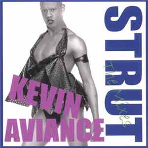 Download Kevin Aviance - Strut (The Mixes)
