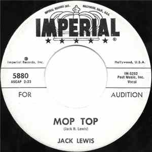 Download Jack Lewis - Mop Top / Bad Case Of Love