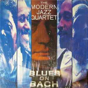 Download The Modern Jazz Quartet - Blues On Bach