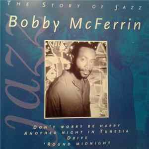 Download Bobby McFerrin - The Story Of Jazz