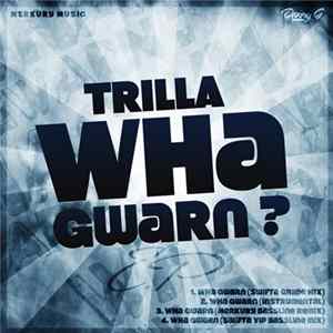 Download Trilla - Wha Gwarn EP