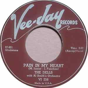 Download The Dells With Al Smith's Orchestra - Pain In My Heart / Time Makes You Change