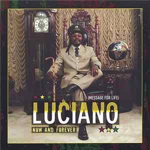 Download Luciano - Now And Forever