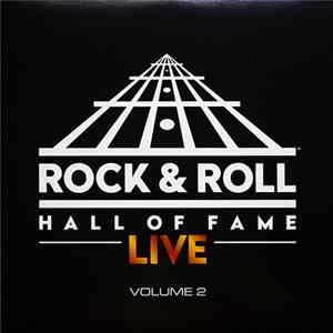 Download Various - Rock & Roll Hall Of Fame: Live, Volume 2