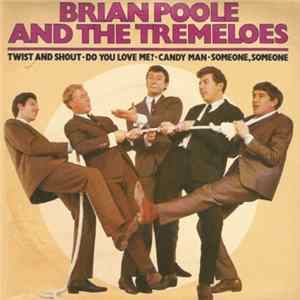Download Brian Poole And The Tremeloes - Twist And Shout
