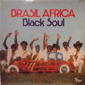 Download Black Soul - Brasil Africa