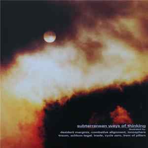 Download Various - Subterranean Ways Of Thinking