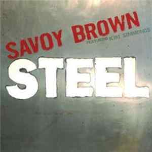 Download Savoy Brown - Steel