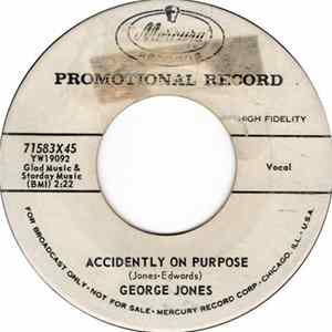 Download George Jones - Accidentally On Purpose / Sparkling Brown Eyes