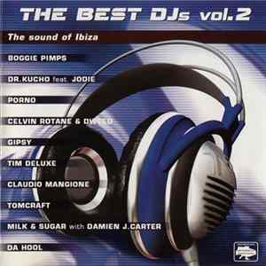 Download Various - The Best DJs Vol.2 (The Sound Of Ibiza)