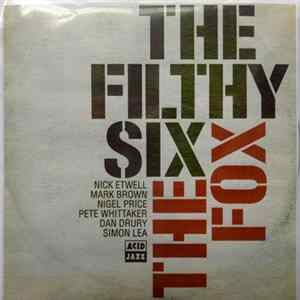 Download The Filthy Six - The Fox