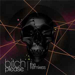 Download Nishin Verdiano & ak9 - Bitch Please (The Remixes)