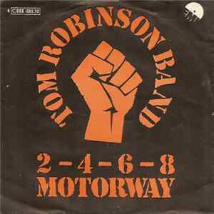 Download Tom Robinson Band - 2-4-6-8 Motorway
