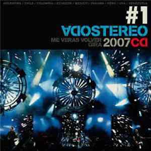 Download Soda Stereo - Me Veras Volver Gira 2007 CD #1