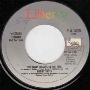 Download Bobby Smith - Too Many Hearts In The Fire
