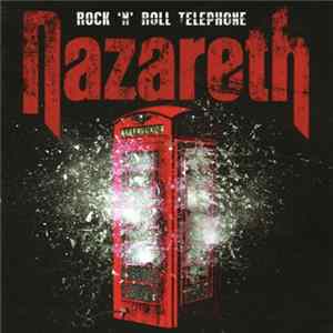 Download Nazareth - Rock 'N' Roll Telephone