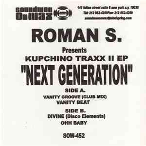 Download Roman S. - Kupchino Traxx II EP - Next Generation