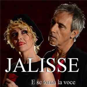 Download Jalisse - E Se Torna La Voce