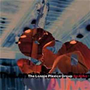 Download The Lonnie Plaxico Group - So Alive