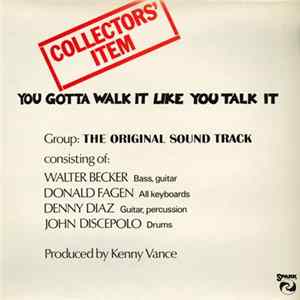 Download The Original Sound Track - You Gotta Walk It Like You Talk It (Or You'll Lose That Beat)