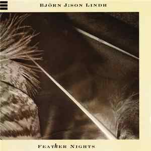 Download Björn J:Son Lindh - Feather Nights