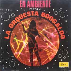 Download La Orquesta Boogaloo - En Ambiente