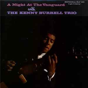 Download The Kenny Burrell Trio - A Night At The Vanguard
