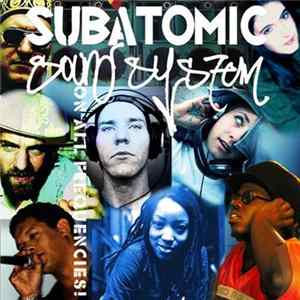 Download Subatomic Sound System - On All Frequencies