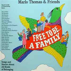 Download Marlo Thomas & Various - Free To Be...A Family