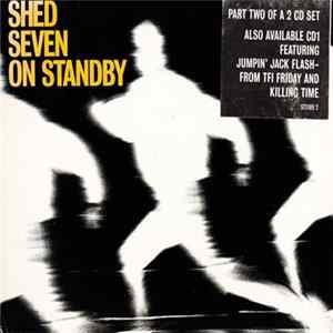 Download Shed Seven - On Standby