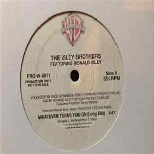 Download The Isley Brothers Featuring Ronald Isley - Whatever Turns You On